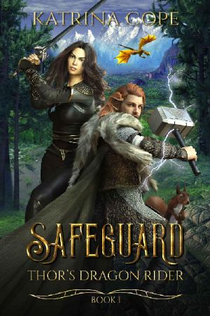 [Thor's Dragon Rider 01] • Safeguard · Book 1 · Valkyrie Academy Dragon Alliance Part 2 (Thor's Dragon Rider)
